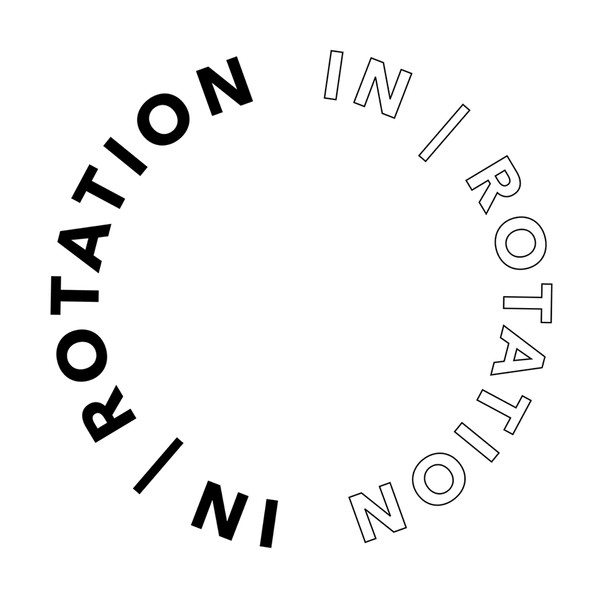 IN / ROTATION