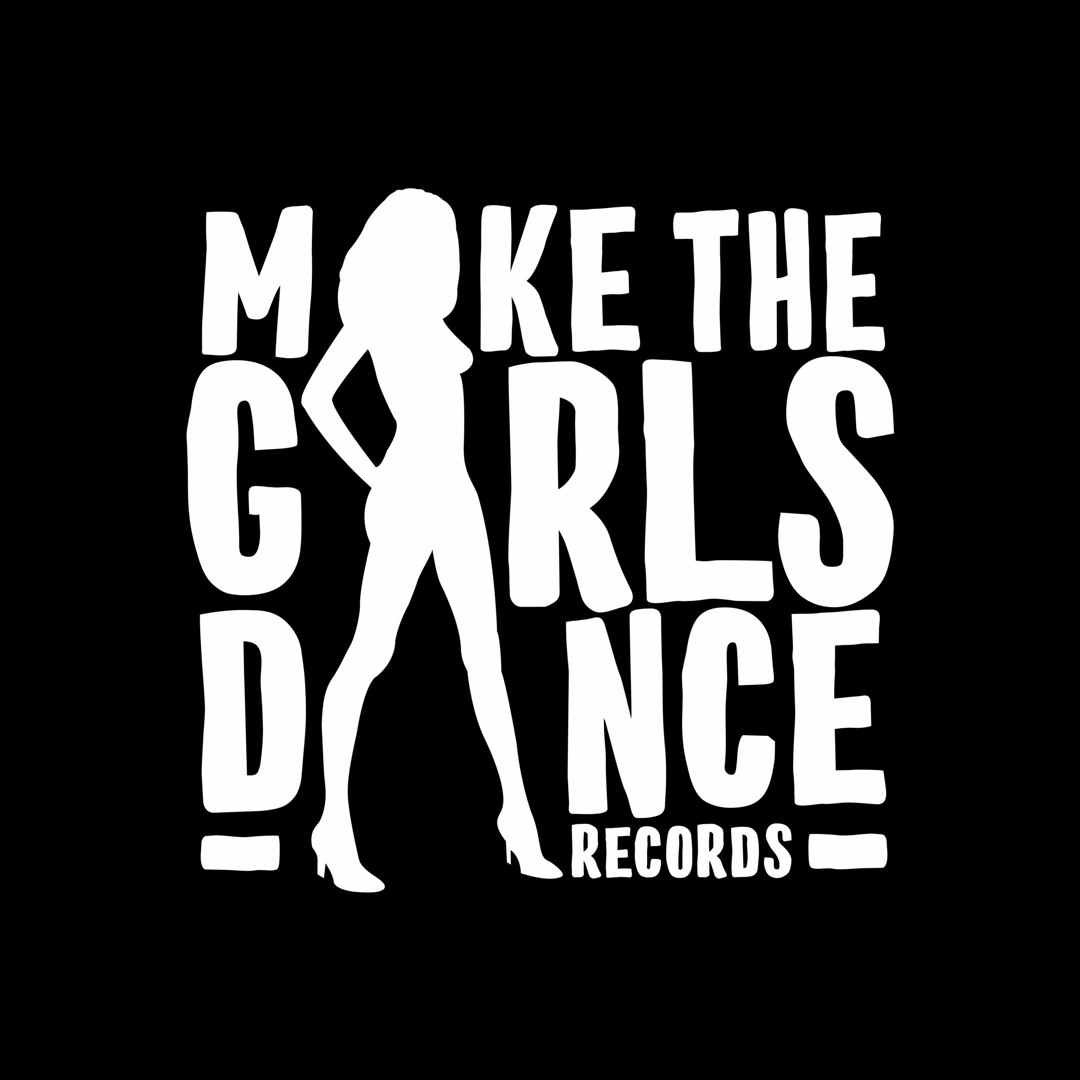 Make The Girls Dance Records