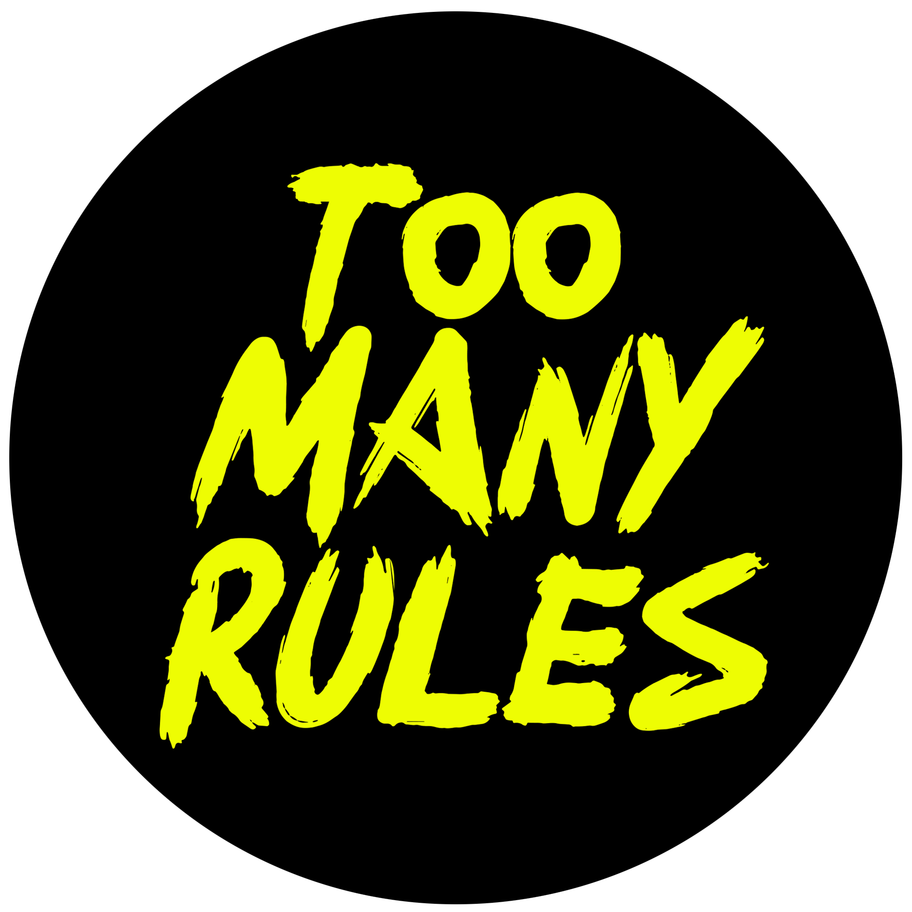 Too Many Rules