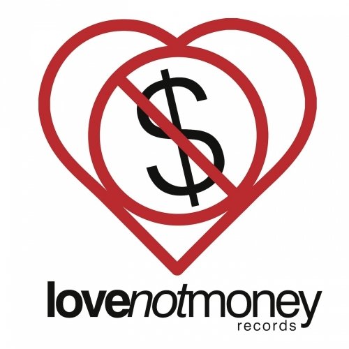 Love Not Money Records