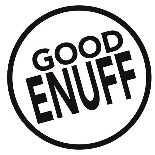 Good Enuff
